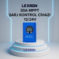 LEXRON 30 AMPER 12V -24V MPPT SOLAR ŞARJ KONTROL CİHAZI