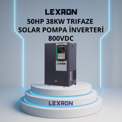 LEXRON 50HP SOLAR SÜRÜCÜ POMPA INVERTER (YENİ NESİL 800VDC)