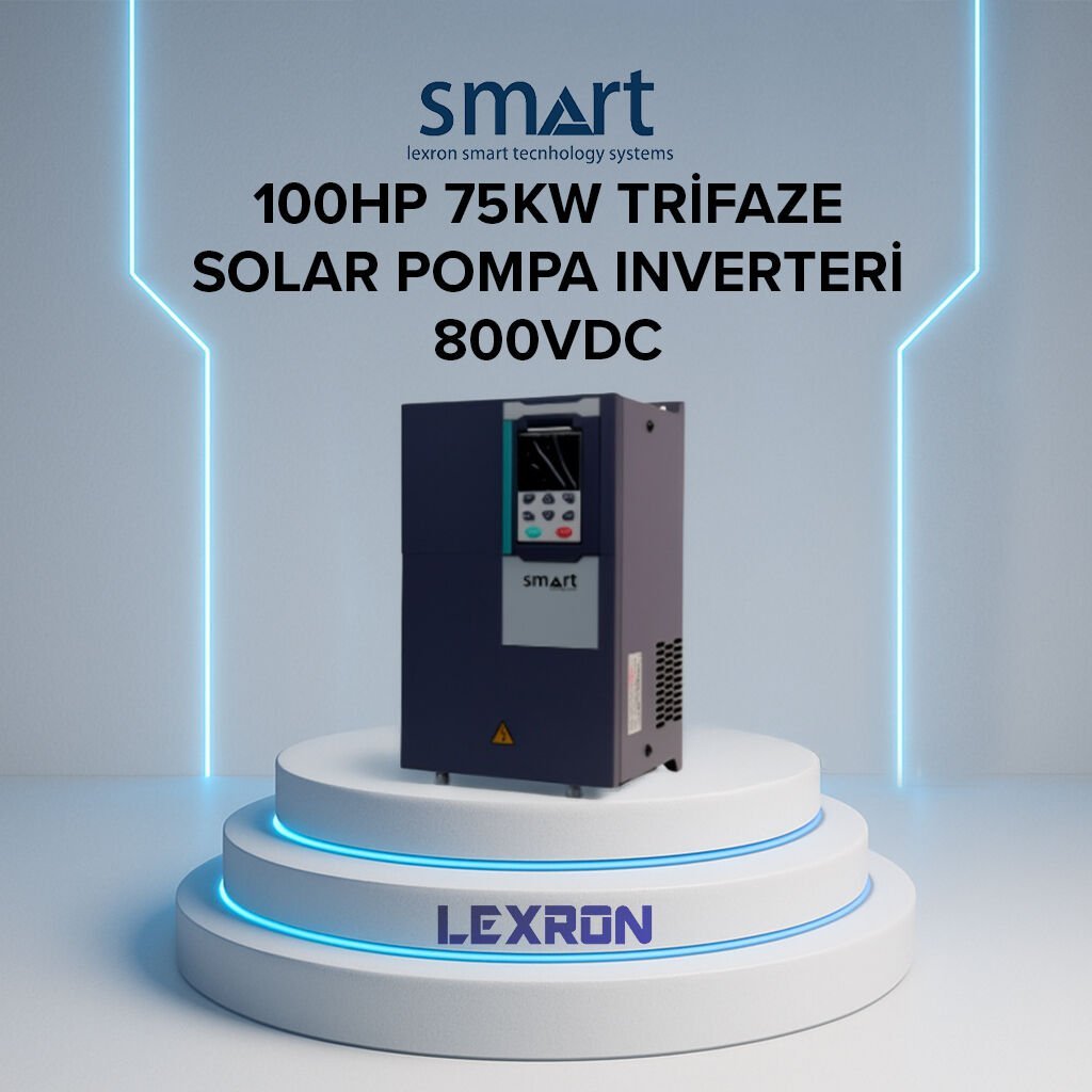 SMART 100HP SOLAR SÜRÜCÜ POMPA INVERTER (YENİ NESİL 800VDC)