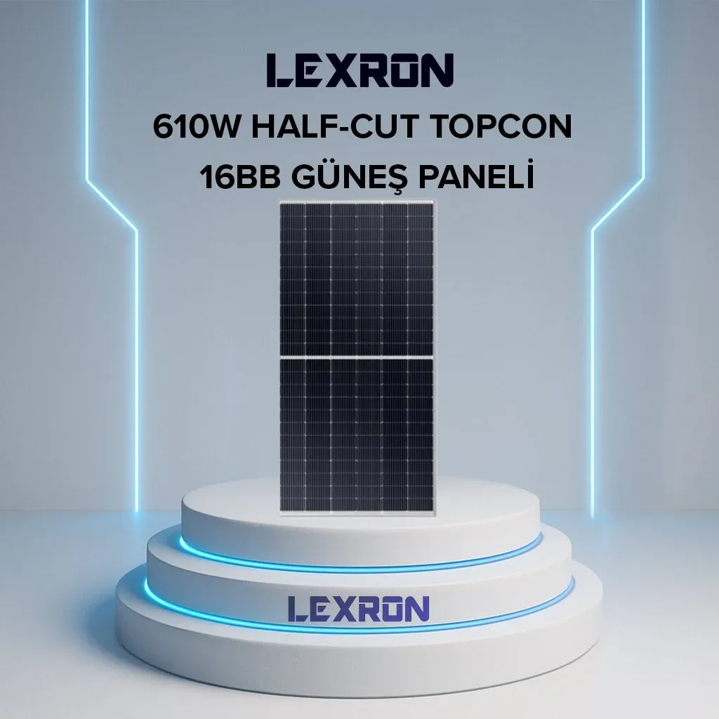 LEXRON 610W  TOPCON 16BB HALF CUT GÜNEŞ PANELİ